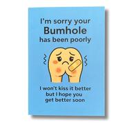 Funny Get Well Soon Card - A5 “Sorry Your Bumhole Has Been Poorly” Cheeky Humour Greeting Card - Rude Recovery, Hospital & Surgery Card for Friends, Family, Colleagues - Includes Envelope