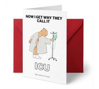 Funny Get Well Soon Card for Him - Post Operation Humour - Ideal for Dad, Husband, Brother or Male Friend - Cheeky ICU Bum Joke Design