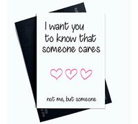 Funny Get Well Soon Cards I Want You To Know Someone Cares But Not Me Card Joke Laughter Fun Novelty SP22