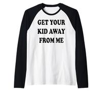 Funny Get Your Kid Away From Me Teacher Summer Off Duty Bk Raglan Baseball Tee