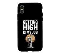Funny Getting High Is My Job Arborist Saying Case for iPhone X/XS