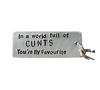 Funny Gifts For Boyfriend Girlfriend, in A World Full Cunts You're My Favourite Her Gifts Keychain Lovers For Him Couples