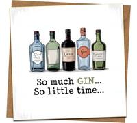 Funny Gin Birthday Card for Gin Lovers - “So Much Gin… So Little Time…” Humorous Greeting Card, 145mm x 145mm Square, Kraft Envelope Included, For Him Her Friend Mum Dad