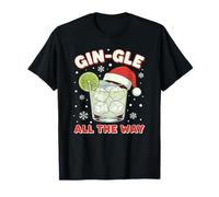 Funny Gin Christmas Cocktail Humor Jingle All The Way T-Shirt