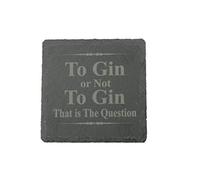 Funny Gin Coaster Slate - to Gin or Not to Gin That is The Question (sctogin)