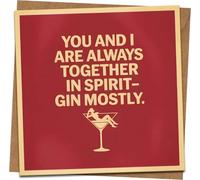 Funny Gin Greeting Card - “You and I Are Always Together in Spirit-Gin Mostly” - 145mm x 145mm - Blank Inside - Kraft Envelope Included