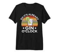 Funny Gin Tonic Saying Oh It's Gin O'Clock Premium T-Shirt