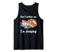 Funny Ginger Cat Sleeping Dont Bother Me Sleep Shirt Tank Top