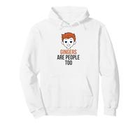 Funny Gingers Are People Too Ginger Redhead Proud Pullover Hoodie