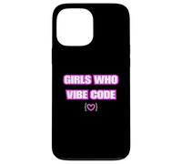 Funny Girls Who Vibe Code, AI Coder Case for iPhone 13 Pro Max