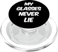 Funny Glasses Quotes Text Funny My Glasses Never Lie PopSockets PopGrip for MagSafe