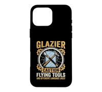 Funny Glazier Caution Flying Tools Glass Worker Case for iPhone 16 Pro Max