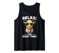 Funny Goat Farming Farmer Joke Goat Pun Relax I've Goat This Tank Top