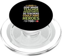 Funny God Made Teacher Assistants Heroes Saying PopSockets PopGrip for MagSafe