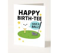 Funny Golf Birthday Card - “Happy Birth-Tee, Have a Ball!” - Cute Pun Greeting Card for Him, Her or Dad, A5 Size, Blank Inside, with Envelope - Golf Lover Gift Idea