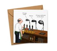 Funny Golf Birthday Card with Envelope, Talking Golf Clubs at the Pub and Designated Driver Joke, British Humour Greeting for Dad, Grandad, Husband, Brother, Friend, Colleague or Golf Lover