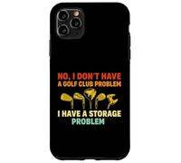 Funny Golf Club Golfer Sports Course Swing Storage Problem Case for iPhone 11 Pro Max
