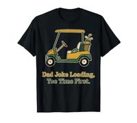 Funny Golf Dad Shirt Dad Joke Loading Tee Time Golfer T-Shirt