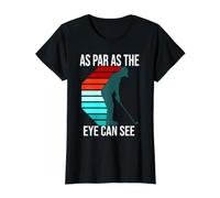 Funny Golf Idea for Men As Par As The Eye Can See Golfer Value Graphic T-Shirt, Women, Black, M