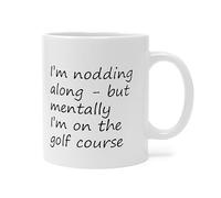 Funny Golf Mug for Golfers - Novelty Golf Gift for Him or Her - Ceramic Coffee Cup with Humorous Golf Course Quote - Dishwasher Safe Golfer Present for Home or Office