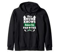 Funny Golf Mum - This Mum Knows How To Par Tee Zip Hoodie