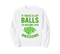 Funny Golf Pun It Takes A Lot Of Balls To Be Awesome Golfer Sweatshirt