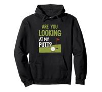 Funny Golf Saying Are You Looking At My Putt Word Game Pullover Hoodie