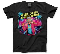 Funny Golf T-Shirt - Never Too Old to go Clubbing Men's Tshirt Black Top Golfer Tee Par Sport Club 18th Hole - XXL Black
