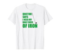 Funny Golfer Doctor Says Daily Dose Iron Golf Club Value Graphic T-Shirt