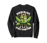 Funny Good Buds Stick Together Couples 420 Cannabis Love Sweatshirt