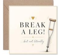 Funny Good Luck Card - Break a Leg-but Not Literally! - Crutch and Heart Design with Witty Message - 145mm Square, Envelope Included