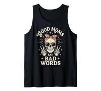 Funny Good Mom Say Bad Words Best Mom Shirts Mother's Day Tank Top