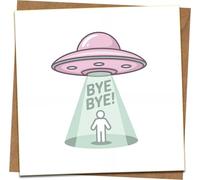 Funny Goodbye Card - UFO Alien Abduction ‘Bye Bye’ Leaving/Farewell/New Job Card, Blank Inside, 145mm x 145mm Square, Includes Kraft Envelope