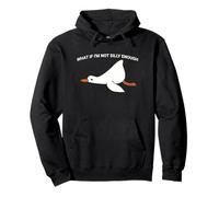 Funny Goose What If I'm Not Silly Enough Pullover Hoodie