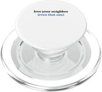 Funny Gospel Quote Jesus Loves So Should You Neighbor PopSockets PopGrip for MagSafe