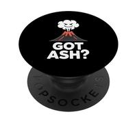 Funny Got Ash Volcano Lover Volcanology Geologist Humor PopSockets Adhesive PopGrip