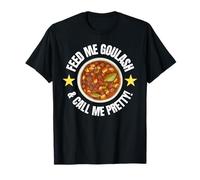 Funny Goulash and Hungarian Stew T-Shirt