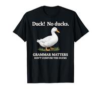 Funny Grammar Matters Duck for Teachers & Wordplay Tee T-Shirt
