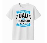 Funny Grandad T-Shirt - I Have Two Titles and I Rock Them Both from Grandchildren - Birthday Present for Grandfather - Men's Novelty Tee - M White