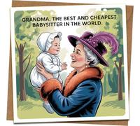 Funny Grandma Greeting Card - “Best and Cheapest Babysitter” - 145mm x 145mm Square - Humorous Grandmother Card for Birthday, Mother’s Day or Thank You - Includes Kraft Envelope