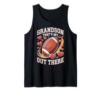 Funny Grandson Thats My Out There Football Family Humor Tank Top