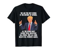 Funny Great Dad Humor Donald Trump Father's Day Sayings T-Shirt