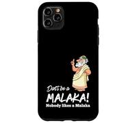 Funny Greek Don't be a Malaka Nobody likes Malaka Sarcastic Case for iPhone 11 Pro Max