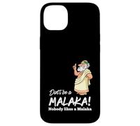 Funny Greek Don't be a Malaka Nobody likes Malaka Sarcastic Case for iPhone 14 Plus