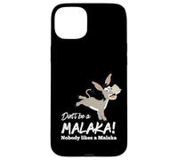 Funny Gr on't be a Malaka Nobody likes Malaka Sarcastic Case for iPhone 15 Plus
