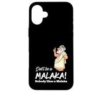 Funny Greek Don't be a Malaka Nobody likes Malaka Sarcastic Case for iPhone 16 Plus