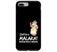 Funny Greek Don't be a Malaka Nobody likes Malaka Sarcastic Case for iPhone 7 Plus/8 Plus