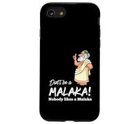 Funny Greek Don't be a Malaka Nobody likes Malaka Sarcastic Case for iPhone SE (2020) / 7 / 8