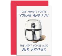 Funny Greeting Card for Him and Her - 'Next You're into Air Fryers' - Hilarious Birthday Card for Men and Women - Gifts - Humorous Greeting Card for Adult, Male, Female | Blank Inside Envelope
