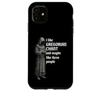 Funny Gregorian Chant Quote for Music History Musicologist Case for iPhone 11